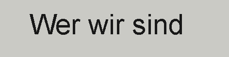 Das sind wir!